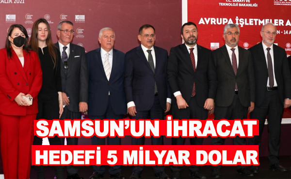 Samsun’un İhracat Hedefi 5 Milyar Dolar
