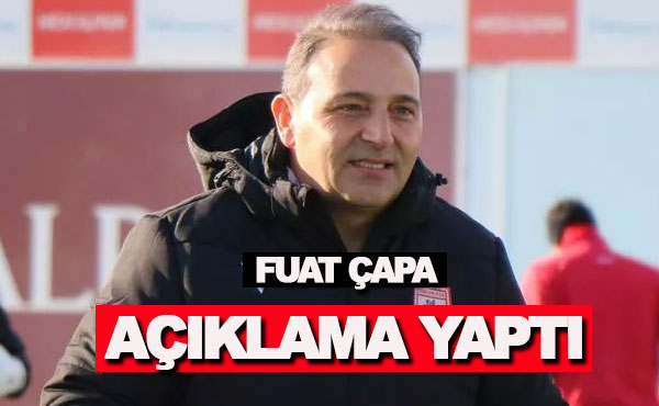 Fuat Çapa’dan maç sonrası açıklama